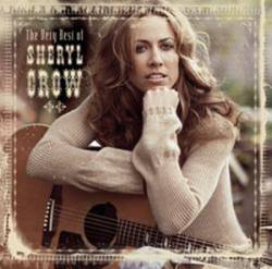 Sheryl Crow : The Very Best Of Sheryl Crow